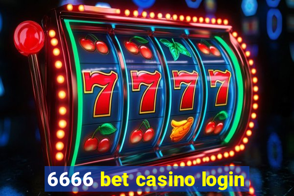 6666 bet casino login